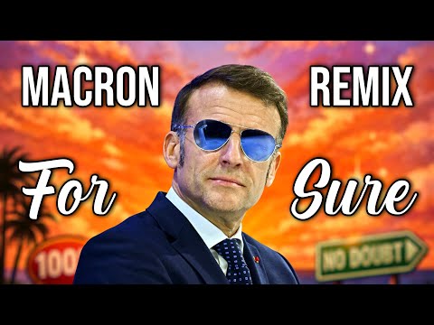 FOR SURE (Macron Remix)
