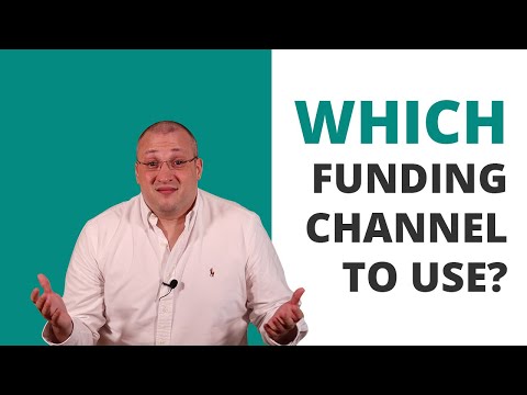 Which Funding Channels To Use