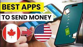 💸 The best Apps to Send Money from Canada to the US in 2026