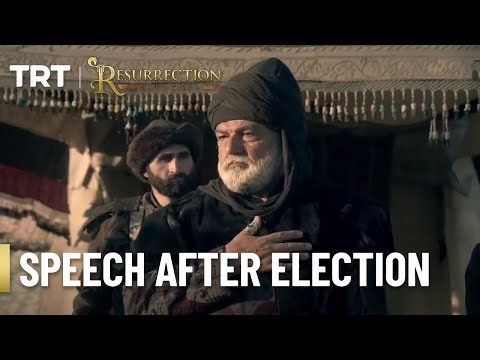 Suleyman Shah's speech after election - Resurrection Ertugrul Season 1 (English Subtitles)