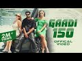 Gaadi 150 Official Video Vikram Sarkar New Haryanvi Songs Haryanavi 2025 Latest Haryanvi Songs