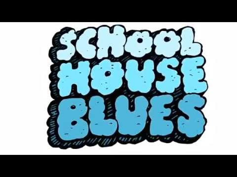 Public Schoolhouse Blues Theme Song