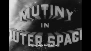 Mutiny in Outer Space long trailer