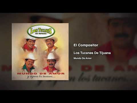 El Compositor – Los Tucanes De Tijuana (Audio Oficial)