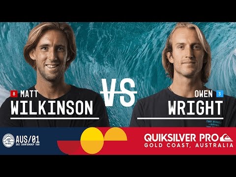 Matt Wilkinson vs. Owen Wright - FINAL - Quiksilver Pro Gold Coast 2017