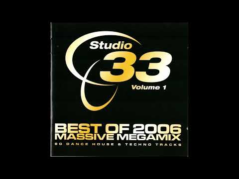 Studio 33 - Best of 2006 Massive Megamix Vol 1 by DJ Deep (CD1 & 2) [HD]