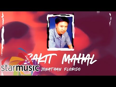 Jonathan Florido - Bakit Mahal (Audio) 🎵 | Jologs