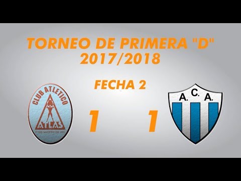 Primera "D" 2018/2019 - Fecha 2 - Atlas 1 Argentino de Merlo 1