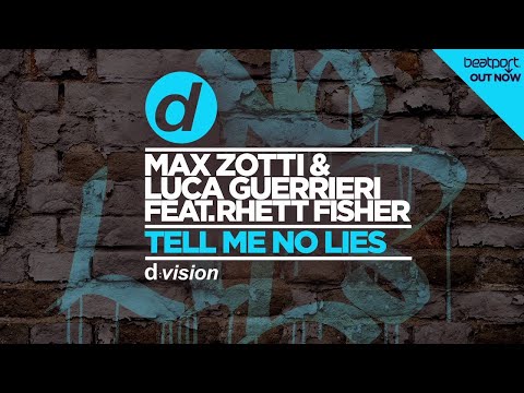Max Zotti & Luca Guerrieri feat. Reith Fisher - Tell Me No Lies [Cover Art]