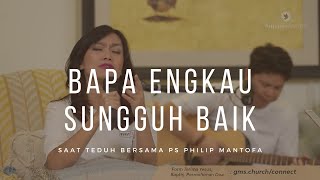 Download lagu Bapa Engkau sungguh baik - Saat Teduh Bersama Ps Philip Mantofa mp3 Download lagu Bapa Engkau sungguh baik - Saat Teduh Bersama Ps Philip Mantofa mp3