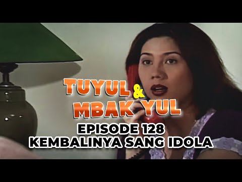 Tuyul and Mbak Yul Episode 128 The Return of the Idol