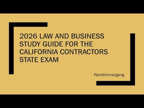 2026 Law and Business Study Guide For The California Contractors State Exam Part 1