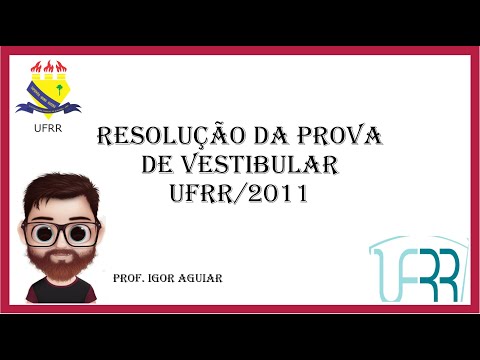 RESOLUÇÕES VESTIBULAR UFRR/2011 (MATEMÁTICA)