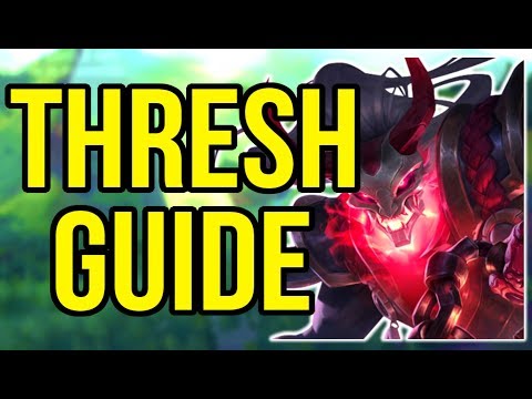 Thresh Challenger Champion Guide | How to Play Thresh Season 9 - League of Legends