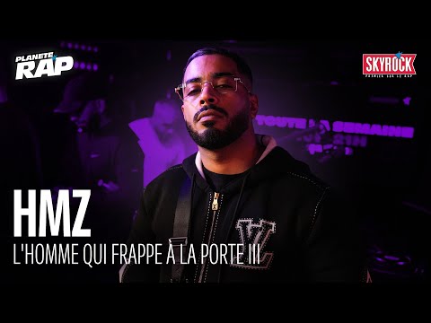 [EXCLU] HMZ - L'homme qui frappe à la porte III #PlanèteRap