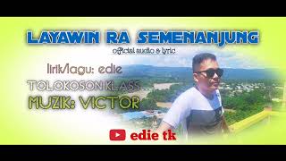 Download lagu layawin ra semenanjung edie mp3
