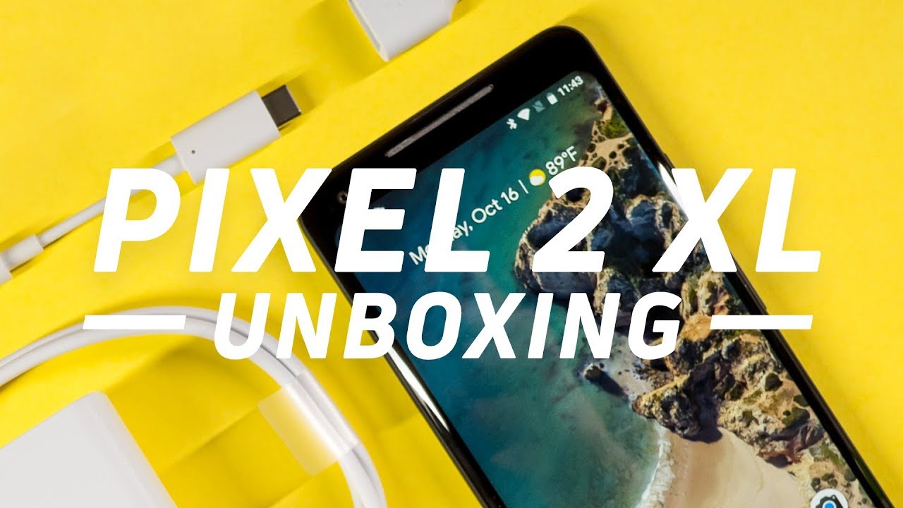 Google Pixel 2 XL Unboxing and First Impressions