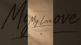 my love - Disponível #single #musica #mylove