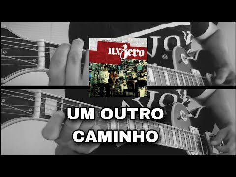 Um Outro Caminho - Nx Zero