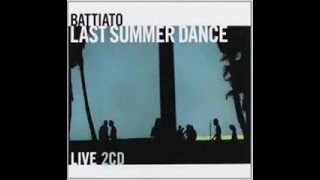 Franco Battiato - L' Incantesimo (live Last Summer Dance)