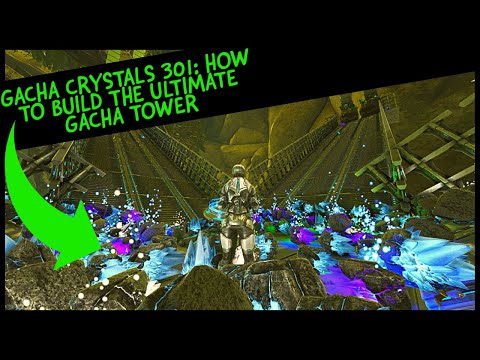 GACHA CRYSTALS 301:  ADVANCED GUIDE TO MAKE A SUPER TOWER