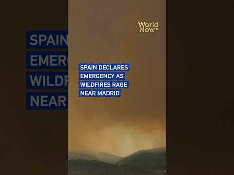 Spain declares emergency as wildfires rage near Madrid #worldnow