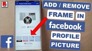 How To Add / Remove Frame In Facebook Profile Picture