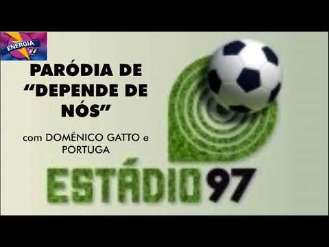 Estádio 97 — Paródia de “Depende de Nós” (23.11.2010)