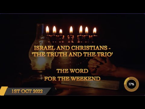 Israel and Christians - 'The Truth and The Trio' - Word For The Weekend - Jacob Prasch