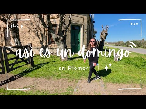 Así es pasar un domingo en Plomer