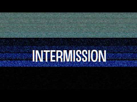 Intermission ft. Tim Nihan