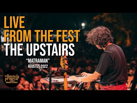 The Upstairs - Matraman Live at The Sounds Project Vol.5 2022