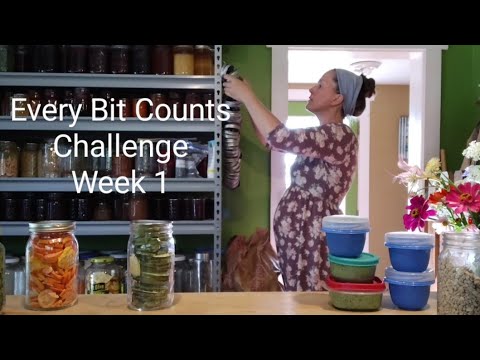 Preserving Food Every Day ~ #everybitcountschallenge Week 1