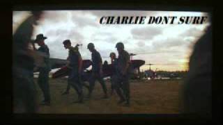 The Clash - Charlie Don&#39;t Surf