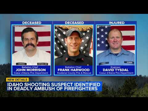 Idaho shooting suspect identified in deadly ambush of firefighters
