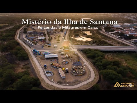 Mistério da Ilha de Santana (RN): Fé, Lendas e Milagres em Caicó