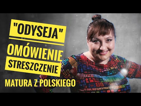 "Odyseja" - streszczenie i omówienie eposu greckiego autorstwa Homera