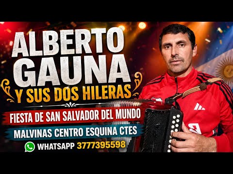 Alberto Gauna y Sus Dos Hileras 🎶 Malvinas Centro