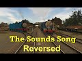 Thomas Friends The Sounds Song Extended Version Reversed