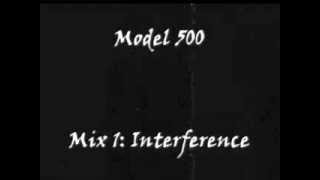 Model 500 - Interference (Mix 1)
