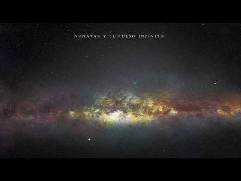 El Pulso Infinito - Nunatak