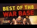 Clash of Clans - Best of TH8 War Base 