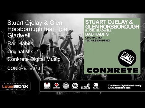 Stuart Ojelay & Glen Horsborough feat. Joel Gladwell - Bad Habits (Original Mix)
