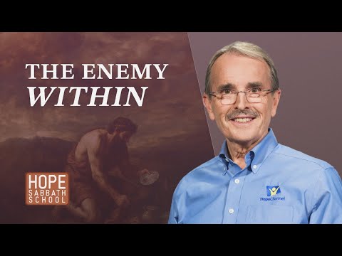 Lesson 6: THE ENEMY WITHIN
