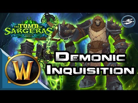 ClanStar Tomb of Sargeras - Demonic Inquisition