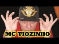 Mc Tiozinho Calunias Calunias Versão JP2008