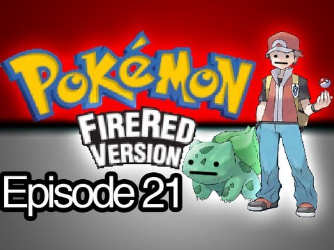 Pokémon Fire Red Ep.21