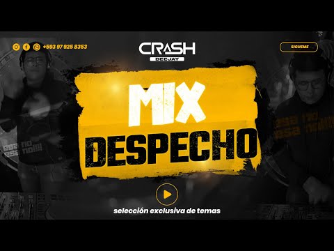 MIX DESPECHO DJ CRASH ( CUMBIA, TECNOCUMBIA, CHICHA ) 