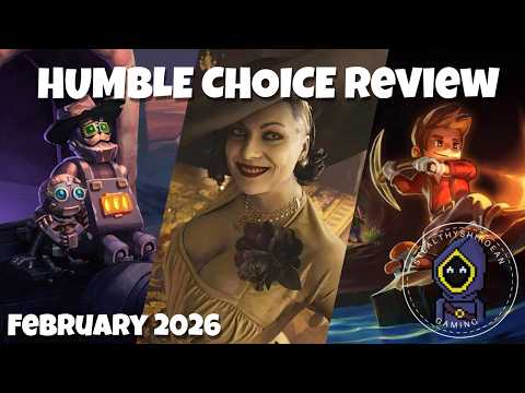 Humble Choice February 2026 Review