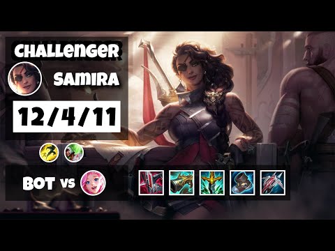 Samira vs Seraphine BR Challenger BOT (12/4/11) - v11.18